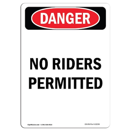 OSHA Danger Sign, No Riders Permitted, 10in X 7in Aluminum